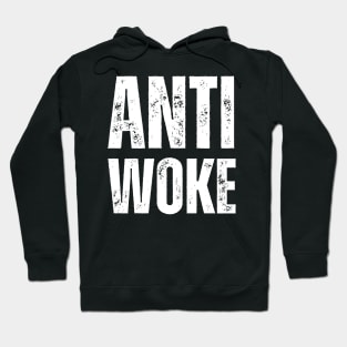 Anti Woke Hoodie